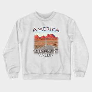 America - Arizona - road to Monument Valley Crewneck Sweatshirt